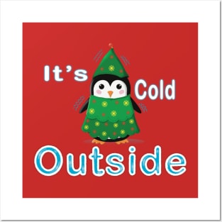 Funny Penguin - It’s Cold Outside! Posters and Art